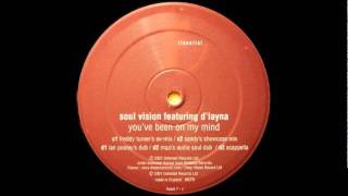 Soul Vision Feat. D'Layna - You've Been On My Mind (Sandy's Showcase Mix) (2001)
