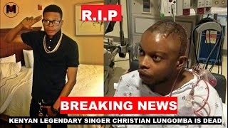 BREAKING NEWS:  Singer Christian Longomba is Dead [ latest news 2021 ]