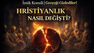 İznik Konsili | İnanç Nasıl Devletleşti?