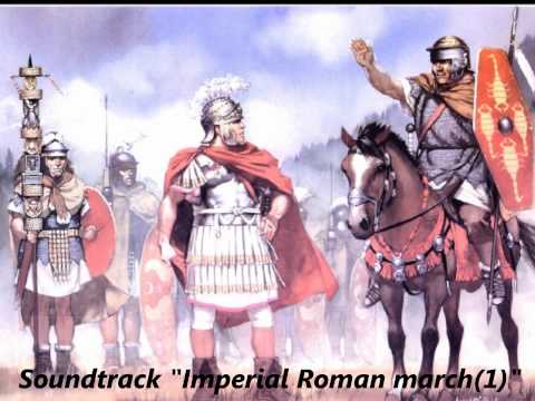 Mount&Gladius Soundtrack:Imperial Roman march(1)