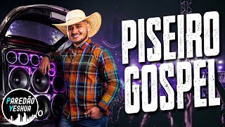 PISEIRO GOSPEL 2026 | VERSÃO - BIU DO PISEIRO