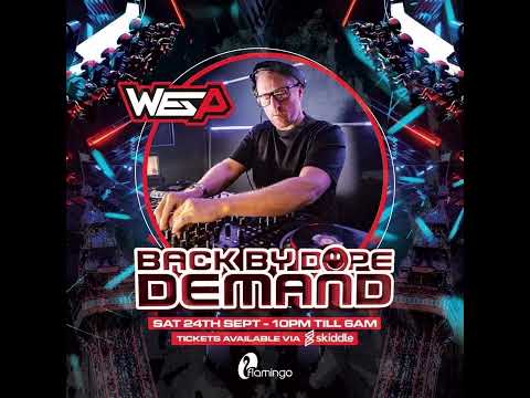 Dj Wes P | Back By Dope Demand | Saturday 24th September 2022