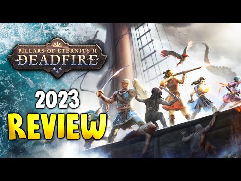My Review of Pillars of Eternity II: Deadfire in 2023.. 💀