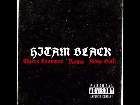 Chicco Lesomar - Hitam Black ft. Romo, AldhoGokil