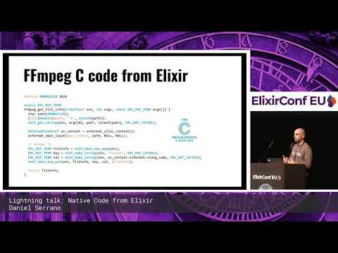 Lightning Talk - Native Code from Elixir - Daniel Serrano - ElixirConf EU 2019
