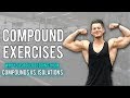 Why Compound Movements Are Better For Muscle Growth (Compound vs. Isolation Exercises)
