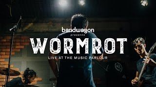 WORMROT Live at The Music Parlour | Bandwagon Presents