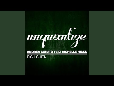 Rich Chick (Earl TuTu & John Khan Soulful House Dub)