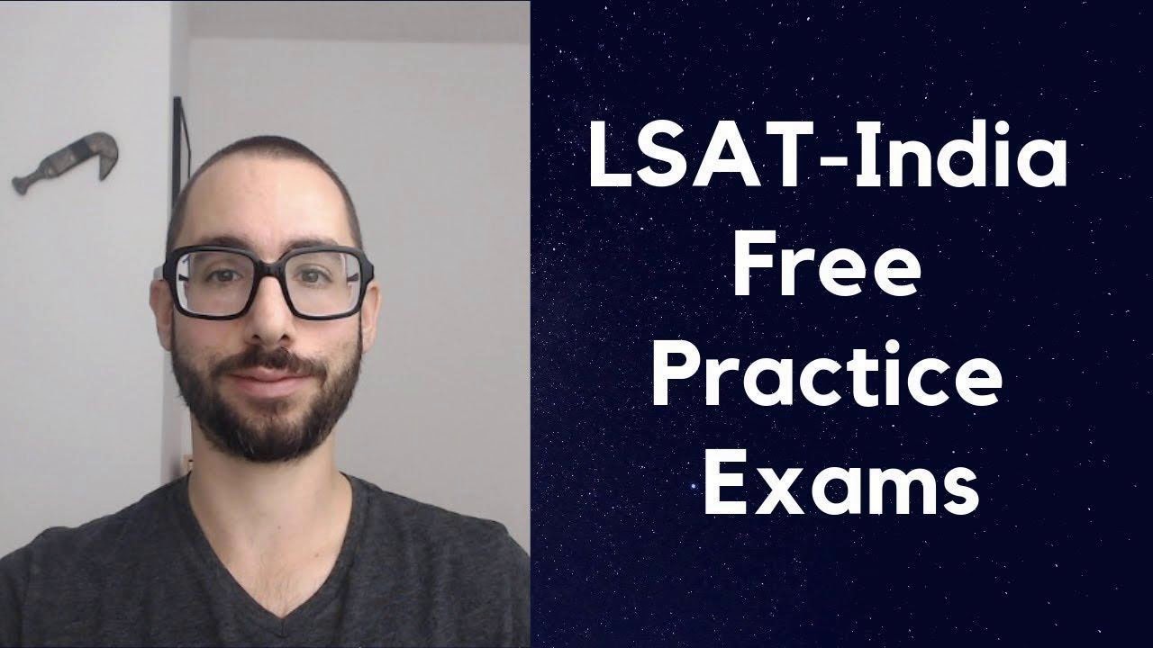 LSAT-India: Free Practice Exams for When You're Out of PrepTests