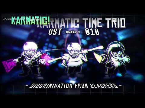 【Karmatic!Karmatic Time Trio】Discrimination From Slackers [2025Remix] Bonus Track