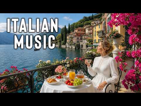 🎶 Italian Vibes & Mediterranean Music 🎶 2+ Hours Scenic Amalfi Coast & Lake Como Relaxation 4K
