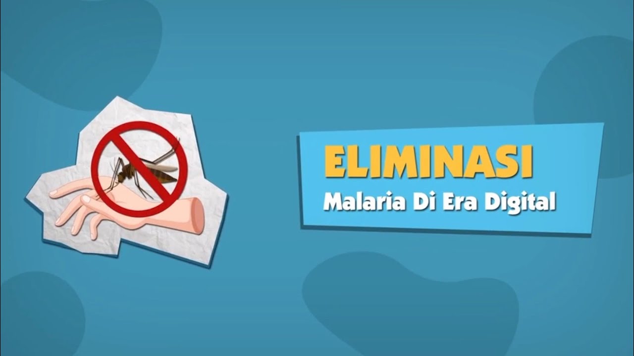 Iklan Layanan Masyarakat — Eliminasi Malaria