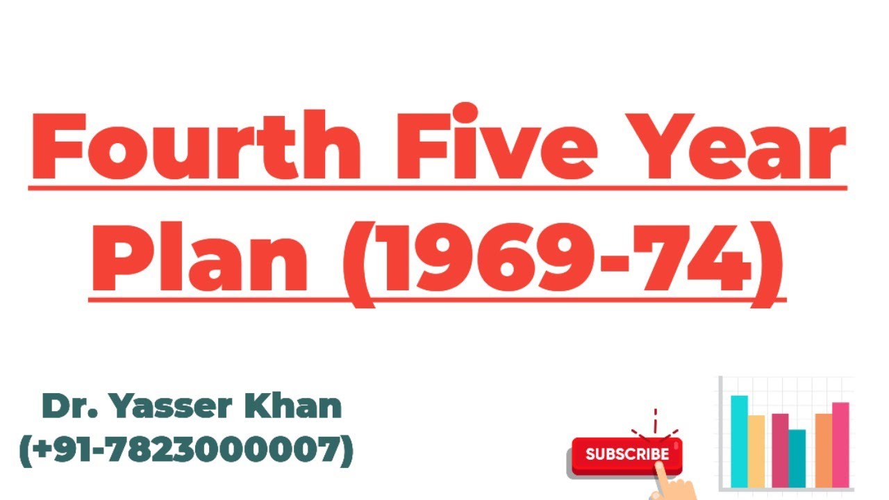 Fourth Five Year Plan (1969-74)