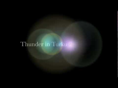 Thunder in Turku 29.07.2012
