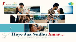 Hoye Jaa Sudhu Amar