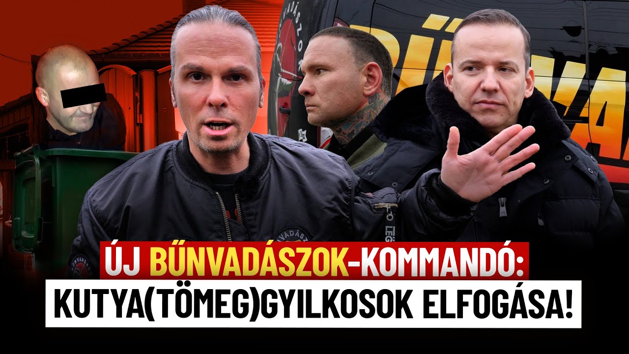 ÚJ BŰNVADÁSZOK- KOMMANDÓ: KUTYA(TÖMEG)GYILKOSOK ELFOGÁSA!