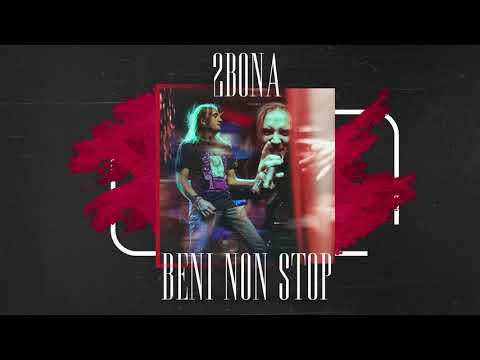 2Bona - Beni Nonstop (Official Audio)