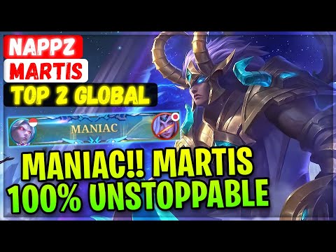 MANIAC MARTIS UNSTOPPABLE SUPER CARRY [ Top 2 Global Martis ] Nappz - Mobile Legends Emblem Build