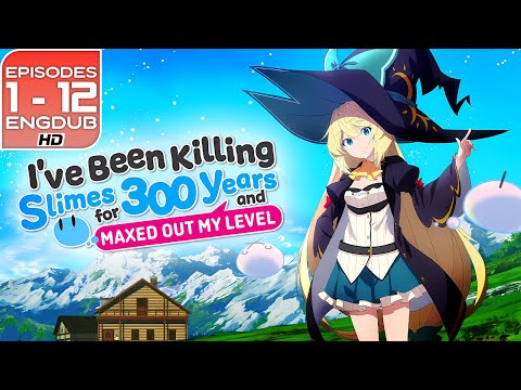 I've Been Killing Slimes for 300 Years and Maxed Out My Level: S1 | ISEKAI, ALL EPISODES, ENG DUB
