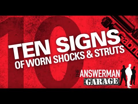 Top Ten Signs of Worn Shocks and Struts
