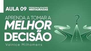 Personalidades Restauradas - Aula 09 - Valnice Milhomens
