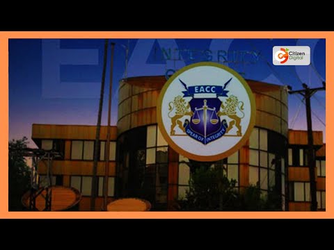 EACC summons 8 Nakuru officials over Ksh 22M legal fees scandal