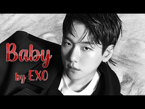 "Baby" by EXO-K_ Baekhyun Focus