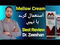 How to use mellow cream | benefits and side effects | Dr review mellow cream...