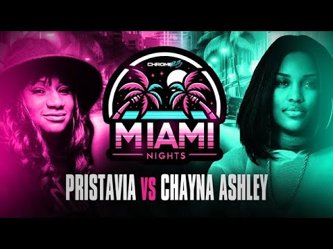 Pristavia vs Chayna Ashley