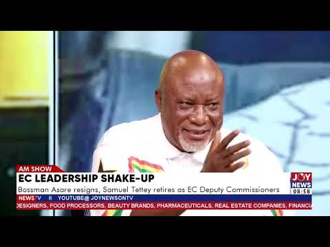 EC Leadership shake-up: Bossman Asare resigns, Samuel Tettey retires as EC Deputy Commissioners