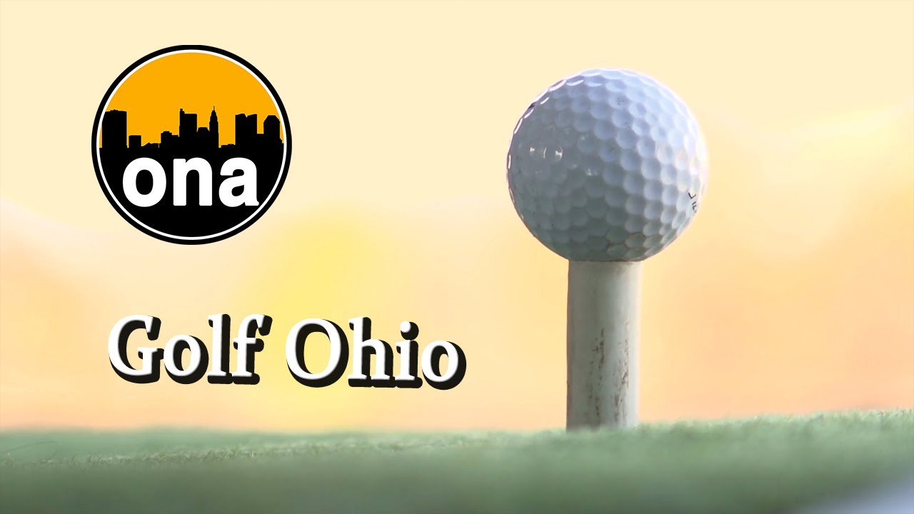 Golf Ohio! ONA 05-16-2021