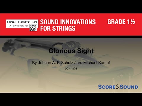 Glorious Sight arr. Michael Kamuf - Score & Sound