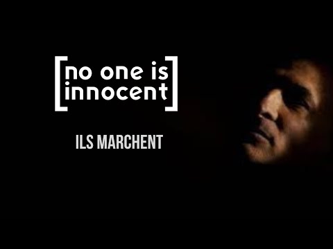 No One Is Innocent - Ils Marchent ( Clip Officiel )
