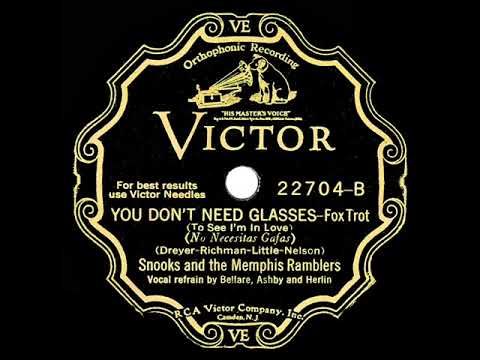 1931 Snooks & The Memphis Ramblers - You Don't Need Glasses (To See I’m In Love) (vocal trio)