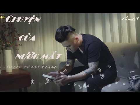 Chuyện của nước mắt - Vũ Duy Khánh