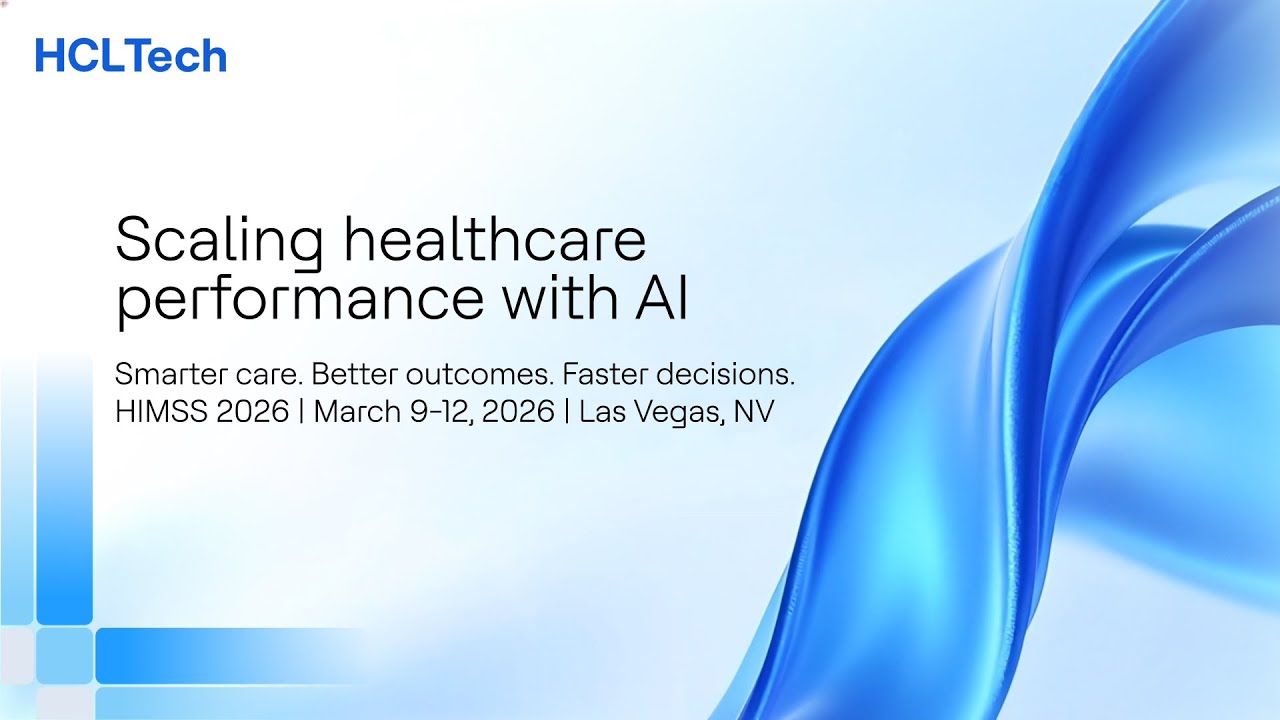 HCLTech at HIMSS 2026 | Scaling healthcare performance with AI