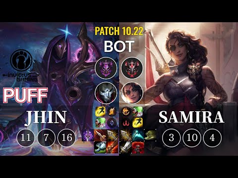 IG Puff Jhin vs Samira Bot - KR Patch 10.22