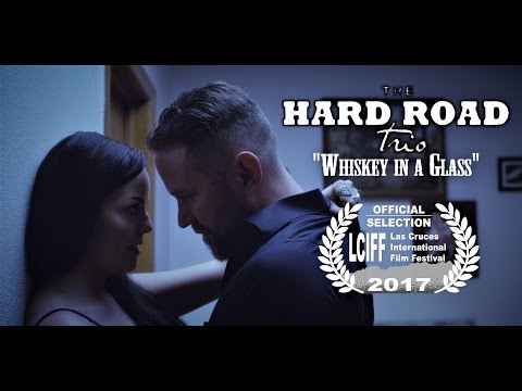 The Hard Road Trio - Whiskey in a Glass (official music video)