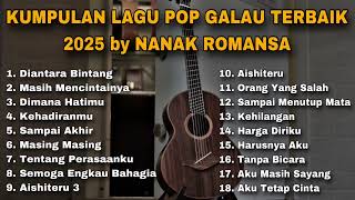 Download lagu KUMPULAN LAGU POP GALAU TERBAIK 2025 BY NANAK ROMANSA mp3 Download lagu KUMPULAN LAGU POP GALAU TERBAIK 2025 BY NANAK ROMANSA mp3