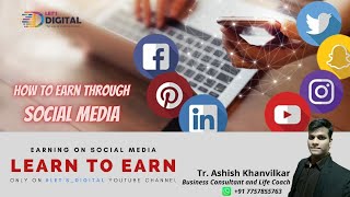 How to Earn Through Social Media !   Work at home tips ! let's Digital Mumbai .