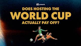 The real economics of hosting the World Cup