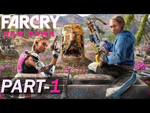 FAR CRY NEW DAWN Walkthrough Gameplay Part 1 - INTRO | PC