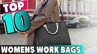 Top 10 Best Work Bags for Women – Stylish & Functional Picks 2025