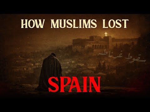 Fall of Granada: How Muslims Lost Spain After 800 Years
