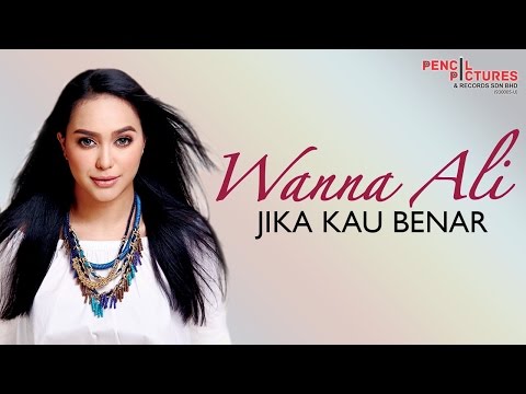 Wanna Ali - Jika Kau Benar (Official Lyric Video)