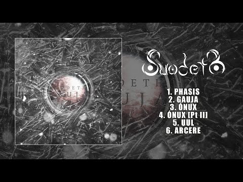 SUODETH - GAUJA [OFFICIAL ALBUM STREAM] (2018) UGP EXCLUSIVE