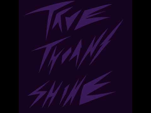 True Thorns - Shine (FULL ALBUM) [2025]