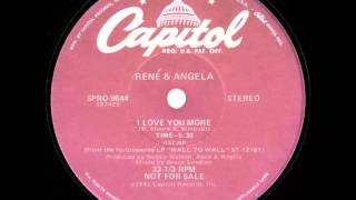 Rene &amp; Angela Feat. Notorious Big - I Love You More (Dj &quot;S&quot; Remix)