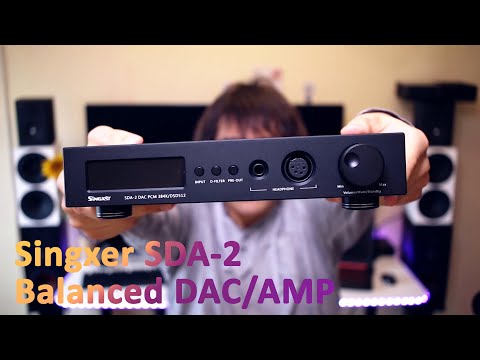 Singxer SDA2 Balanced DSD & PCM DAC - Switch Me ON!