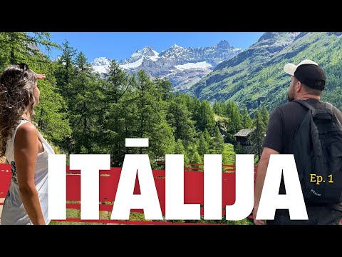 ITĀLIJA. Aostas ieleja. Ep.1